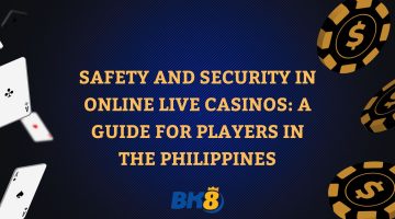 Safety and Security in Online Live Casinos: A Guide for Players in the Philippines